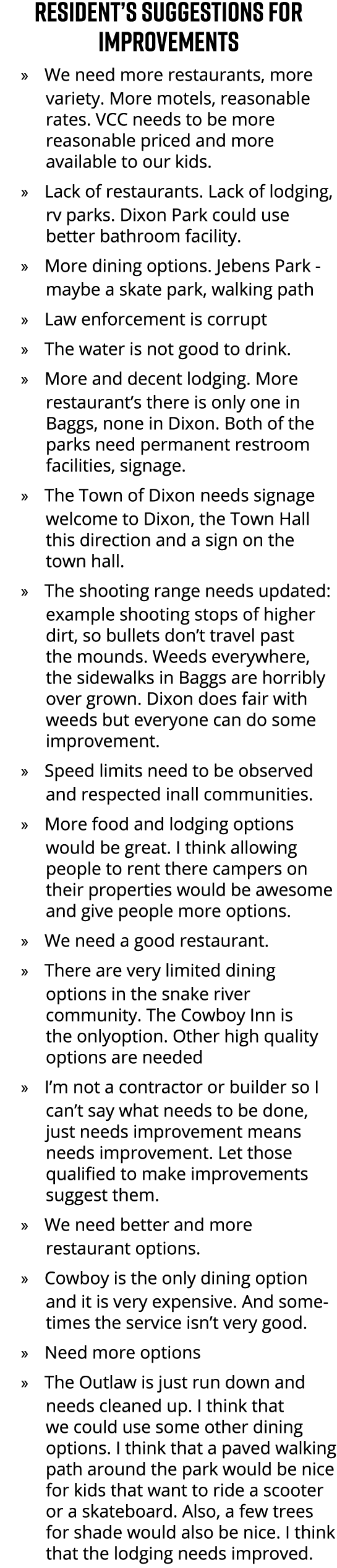 Resident’s Suggestions for Improvements » We need more restaurants, more variety. More motels, reasonable rates. VCC ...