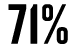 71%