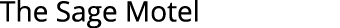 The Sage Motel